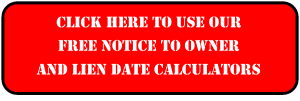 Free Florida Notice to Owner and Lien Date Calculator